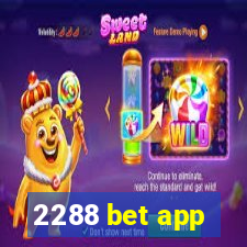 2288 bet app